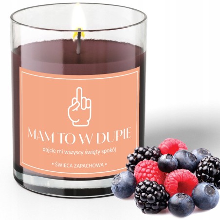 ŚWIECZKA ZAPACH śmieszny prezent MAM TO W DUPIE jagody PREZENT